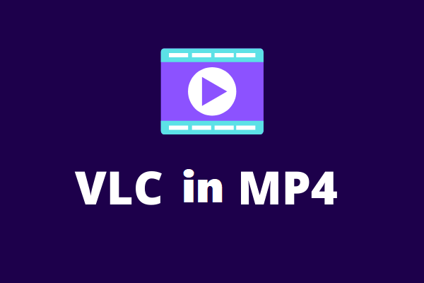 VLC in MP4 konvertieren: 3 einfache Methoden