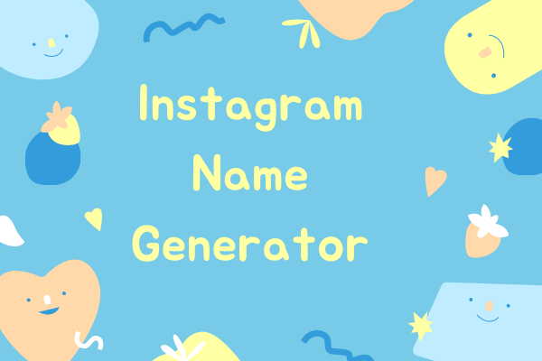 Top 8 Best Instagram Name Generators