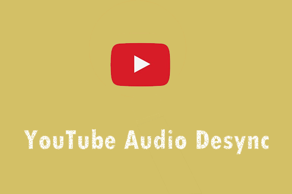 Try These Methods to Fix the YouTube Audio Desync Issue