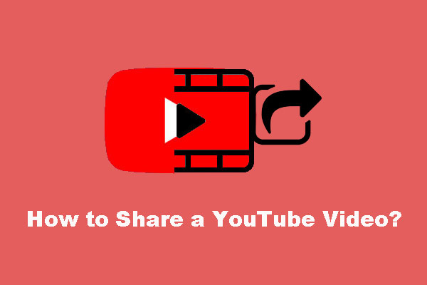 How to Share a YouTube Video? Here Are Some Methods