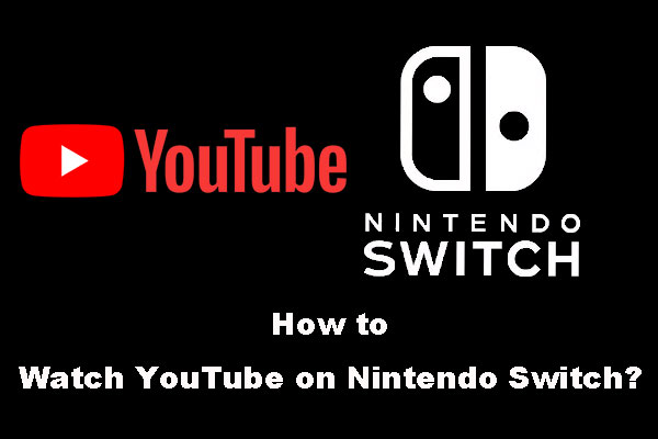 Nintendo SwitchでYouTubeを視聴する方法