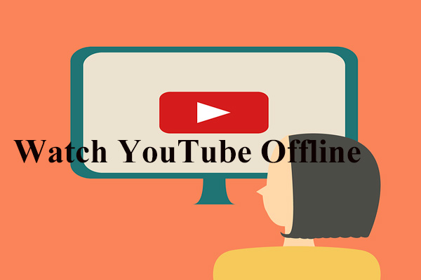 Comment regarder YouTube hors ligne: télécharger gratuitement des vidéos YouTube