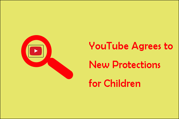 YouTube Agrees to New Protections for Children, $170 Million Fine