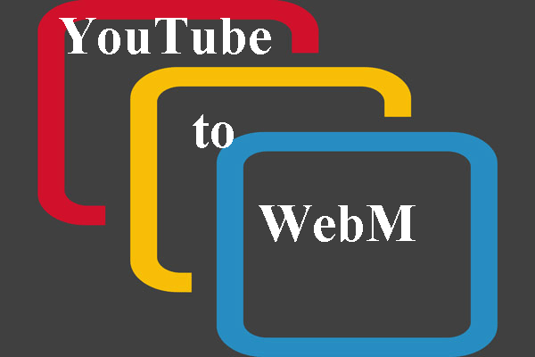 YouTube en WebM – Comment convertir YouTube en WebM