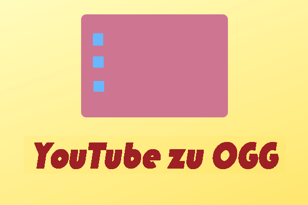 YouTube zu OGG - Top 8 YouTube zu OGG Converter