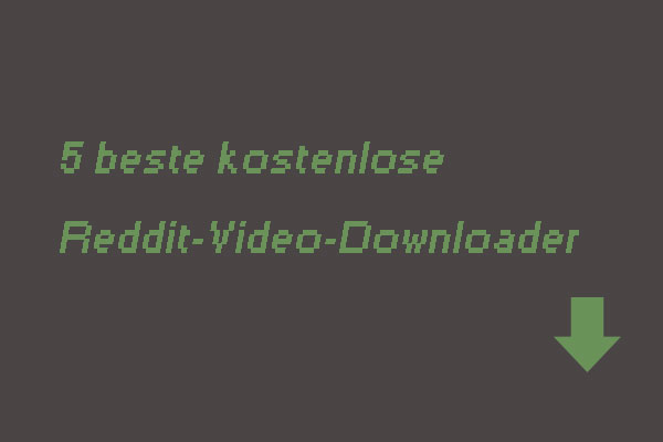 5 beste kostenlose Reddit-Video-Downloader