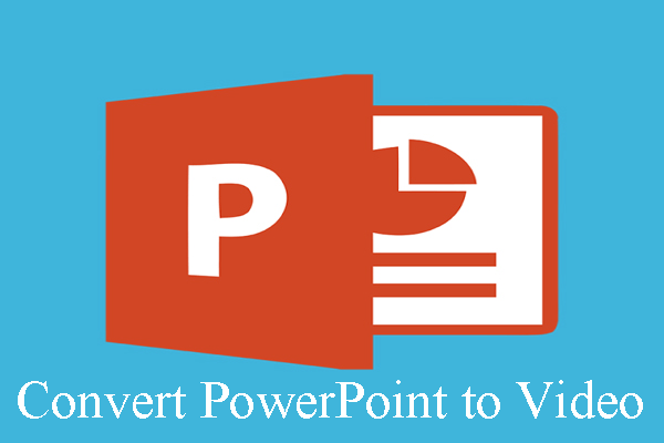 How to Convert PowerPoint to Video (Windows & Mac)