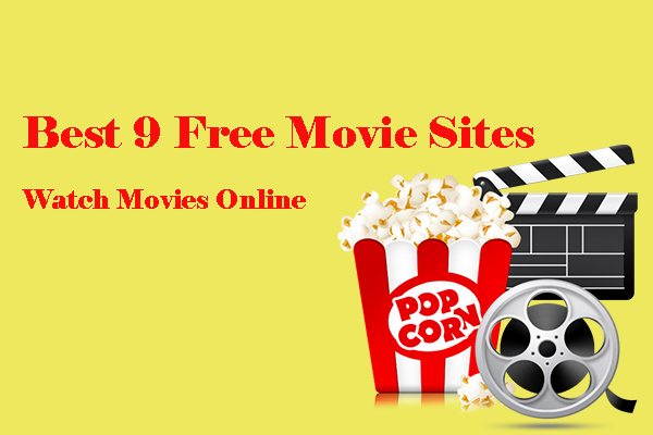 Best 9 Free Movie Sites on the Web – Watch Movies Online