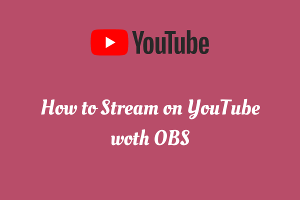 Steps on How to Stream on YouTube with OBS