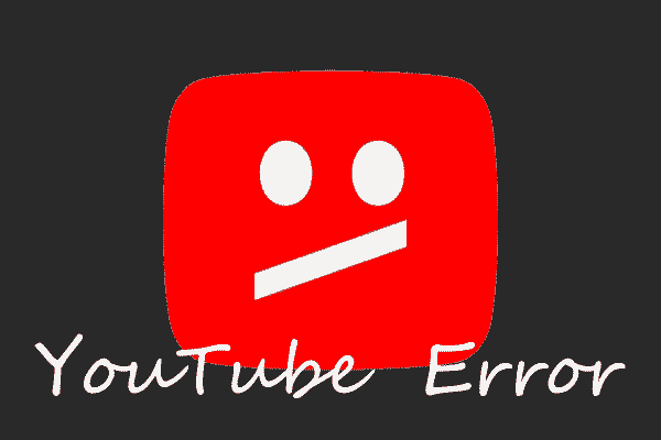 The Top 8 Common YouTube Errors – How to Fix Them