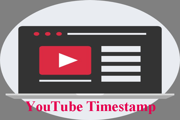 What Is YouTube Timestamp and How to Use It
