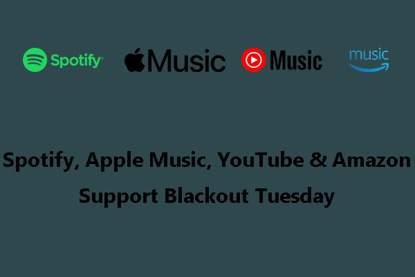 Spotify, Apple Music, YouTube & Amazon Support Blackout Tuesday