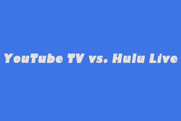 YouTube TV vs. Hulu Live: Welcher Streaming-Dienst ist besser?