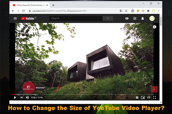 How to Change the YouTube Video Player Size?