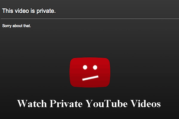 Comment regarder des vidéos privées sur YouTube- Résolu