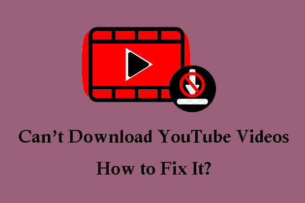 [Problem Solved!] Can’t Download YouTube Videos Anymore