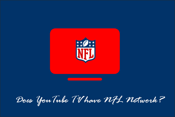 Does YouTube TV Have NFL (National Football League) Network?