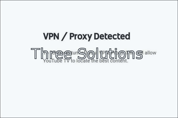 [Solved] YouTube TV VPN/Proxy Detected