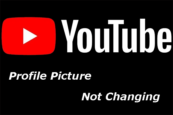 As Melhores Soluções Para Erros ao Mudar a Imagem do Perfil no Youtube