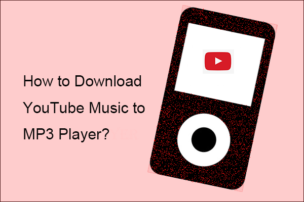 Comment télécharger de la musique YouTube vers un lecteur MP3 – 2 étapes