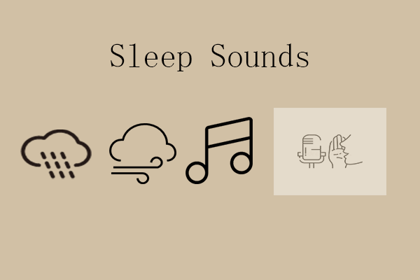 The Best 3 Sleep Sounds to Help You Get a Better Sleep