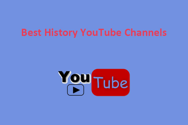 The 8 Best History YouTube Channels for History Lovers