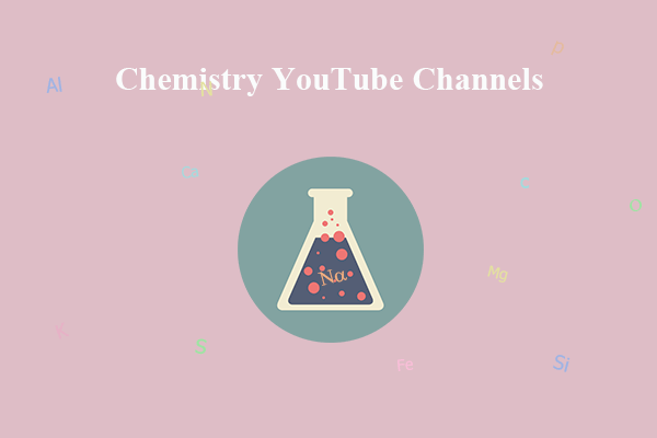 10 Best Chemistry YouTube Channels for Chemistry Enthusiasts