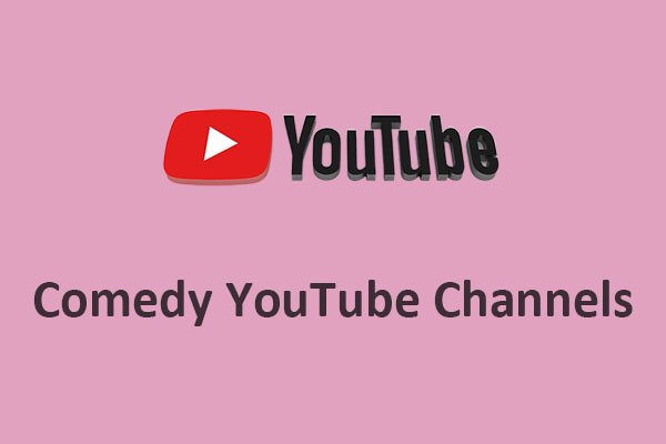 Best Comedy YouTube Channels That Will Make You Laugh