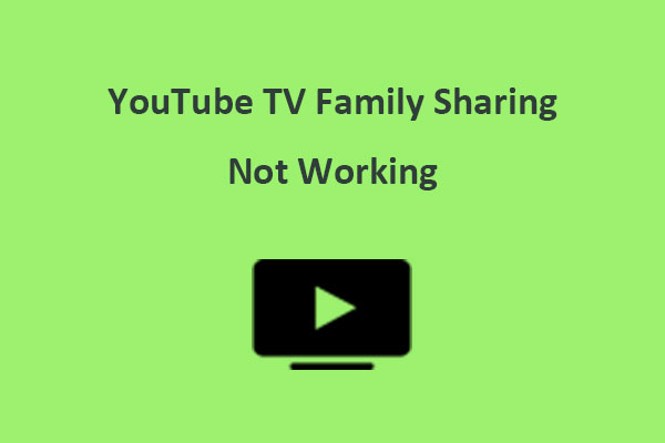 How to Fix YouTube TV Family Sharing Not Working