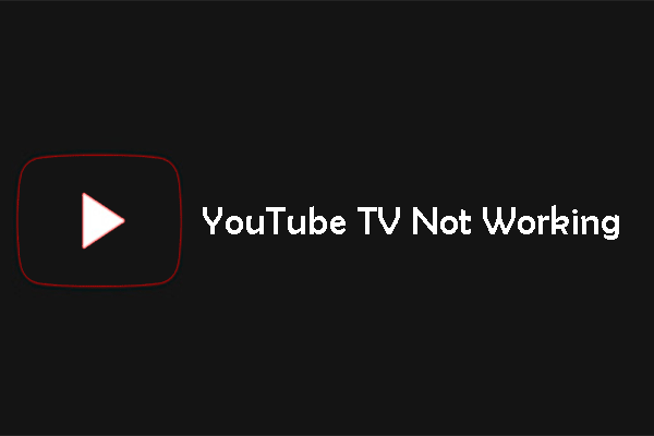 ¿YouTube TV no funciona? ¡Aquí tienes 9 soluciones para repararlo!