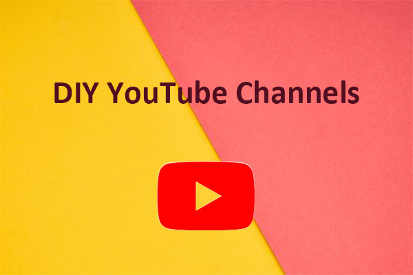 Best DIY YouTube Channels to Start Your Next DIY Project