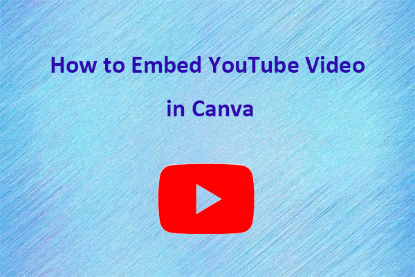 How to Embed YouTube Video in Canva Presentation