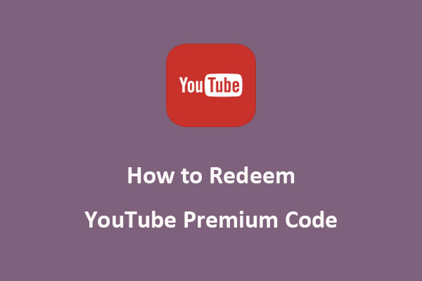 How to Redeem YouTube Premium Code or Gift Card