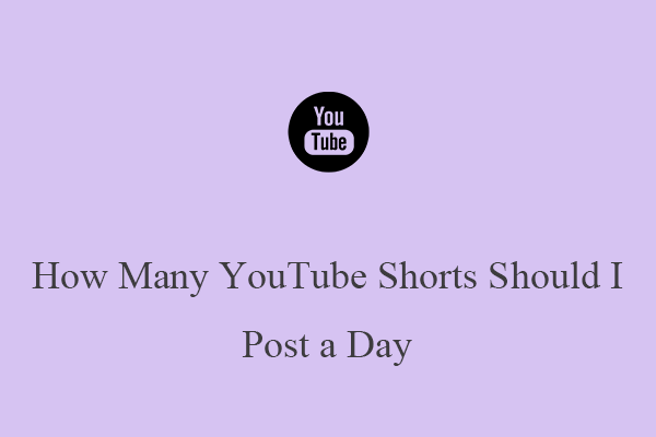 How Many YouTube Shorts Should I Post a Day?