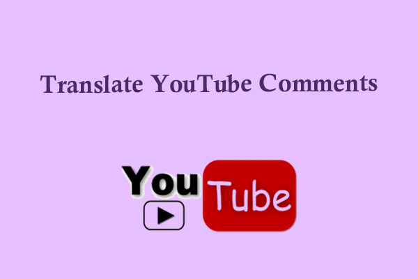 How to Translate YouTube Comments on Mobile and Web