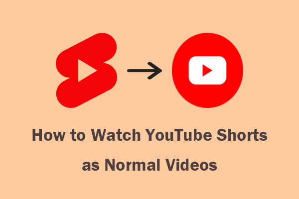 How to Watch YouTube Shorts as Normal Videos in Minutes