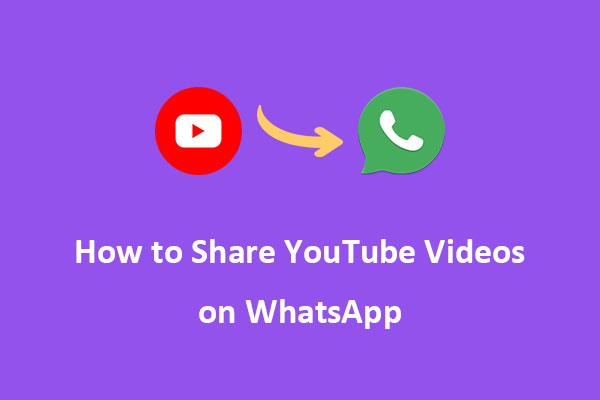 How to Share YouTube Videos on WhatsApp in Three Easy Ways