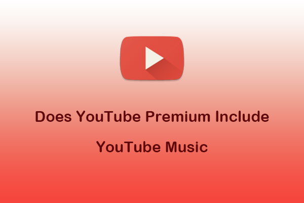 Does YouTube Premium Include YouTube Music?