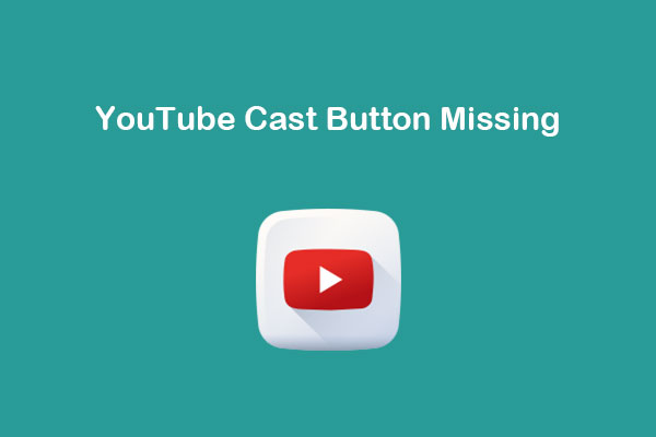 YouTube Cast Button Missing? Here’s What You Need to Do