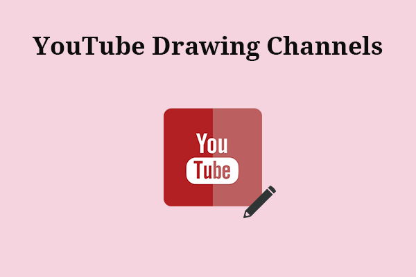 Top 8 YouTube Drawing Channels to Subscribe to