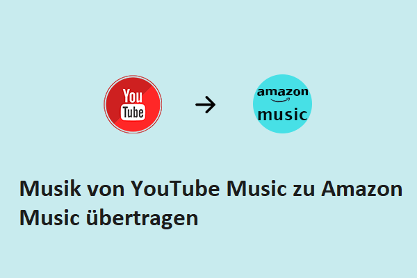 Wie überträgt man YouTube Music auf Amazon Music?