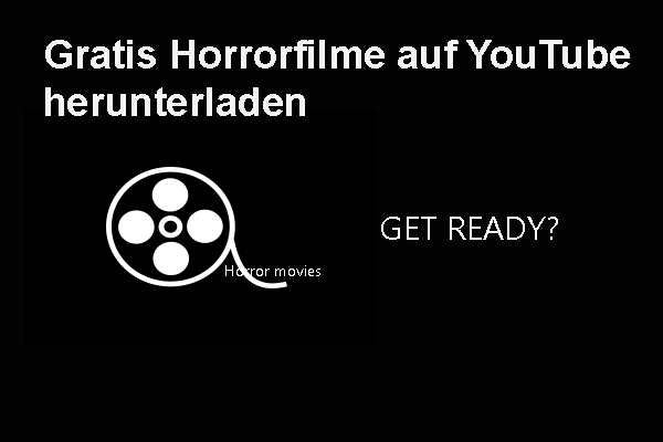 Gratis Horrorfilme auf YouTube in voller Länge | Jetzt herunterladen