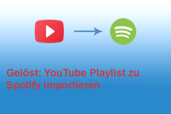 Die besten Methoden, um YouTube-Wiedergabelisten in Spotify zu importieren