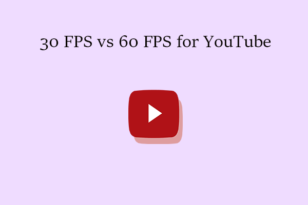 30 IPS vs 60 IPS pour YouTube: Lequel est le meilleur et comment lire?
