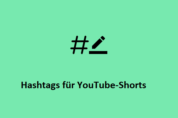 Aktuelle Hashtags für YouTube-Shorts zur Steigerung der Aufrufe und Likes
