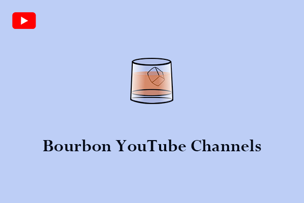 8 Best Bourbon YouTube Channels to Watch Today