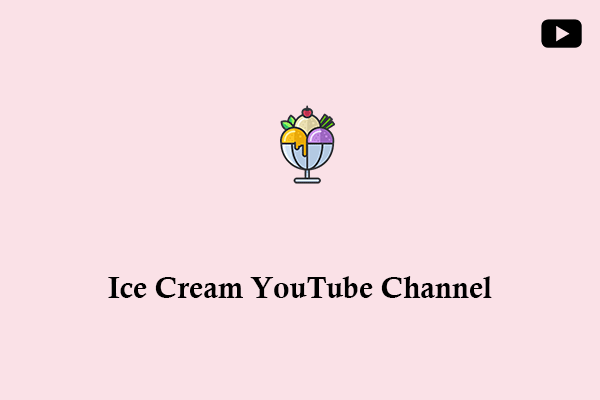 5 Best Ice Cream YouTube Channels for Ice Cream Lovers