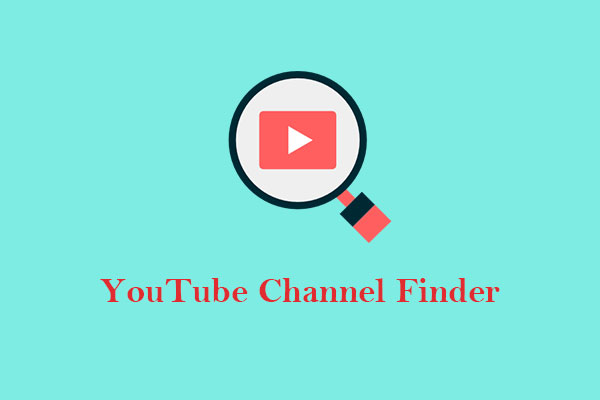 Best YouTube Channel Finders to Find a YouTube Channel