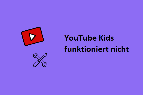 Gelöst – YouTube Kids funktioniert nicht | 5 einfache Methoden