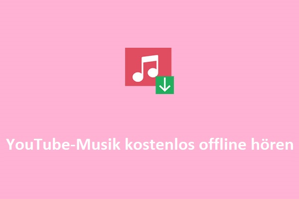 Wie man YouTube-Musik offline kostenlos anhört (Tools erforderlich)